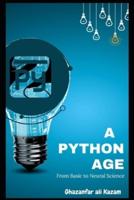 A Python Age A Comprehensive Guide to Most Valuable Computer Language