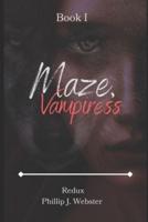 Maze, Vampiress