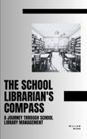 The School Librarian's Compass