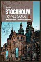 Stockholm Travel Guide 2024