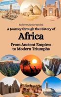 A Journey Through the History of Africa