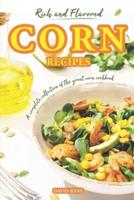 Rich and Flavored Corn Recipes