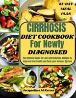 Cirrhosis Diet Cookbook for Newly Diagnosed