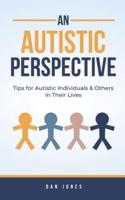 An Autistic Perspective