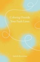 Coloring Outside Your Fault Lines