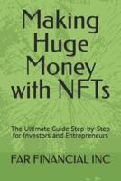 Making Huge Money With NFTs