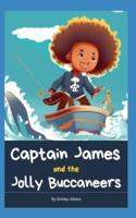 Captain James and the Jolly Buccaneers