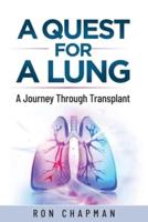 A Quest for a Lung
