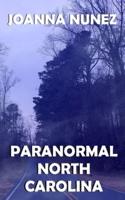 Paranormal North Carolina