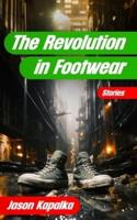 The Revolution in Footwear