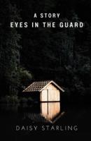 Eyes In The Guard