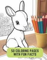 50 Coloring Pages With Fun Facts