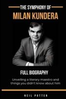 The Symphony of Milan Kundera