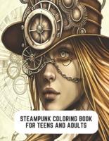 Steampunk Coloring Book for Teens and Adults