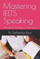 Mastering IELTS Speaking