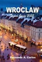 Wroclaw Travel Guide 2023