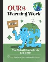 Our Warming World