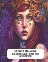 50 Pages Steampunk Coloring Adult Book for Inspiration