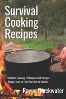 Survival Cooking Recipes