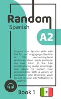Random Spanish A2 (Book 1)