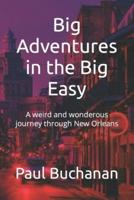 Big Adventures in the Big Easy
