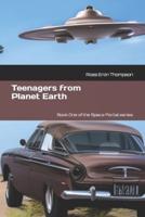 Teenagers from Planet Earth