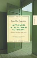 La Penumbra De Las Palabras Cotidianas