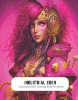 Industrial Eden