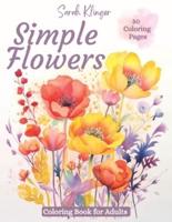 Simple Flowers Coloring Book for Adults