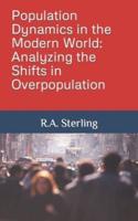 Population Dynamics in the Modern World