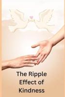The Ripple Effect of Kindness