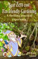 Near Zero Cost Ecofriendly Gardening