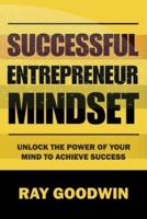 Successful Entrepreneur Mindset