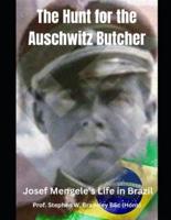The Hunt for the Auschwitz Butcher