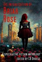 The Initialization of Briar Rose