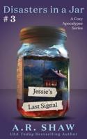 Jessie's Last Signal