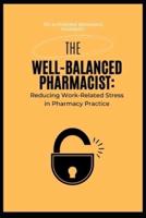 The Well-Balanced Pharmacist