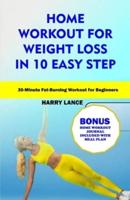 Home Workout For Weight Loss in 10 Easy Step