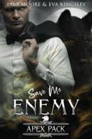 Save Me Enemy