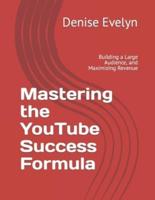 Mastering the YouTube Success Formula