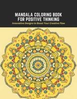 Mandala Coloring Book for Positive Thinking