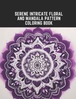Serene Intricate Floral and Mandala Pattern Coloring Book