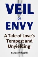 Veil of Envy