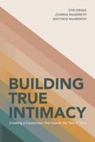Building True Intimacy