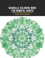 Mandala Coloring Book for Mindful Habits