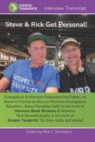 Steve & Rick Get Personal!