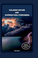 Icelandic Nature and Supernatural Phenomena