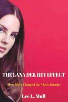 The Lana Del Rey Effect