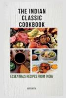 The Indian Classic Cookbook