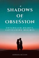 Shadows of Obsession